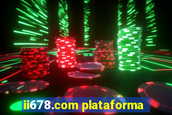 ii678.com plataforma